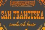 San Francuska - Sandwich House
